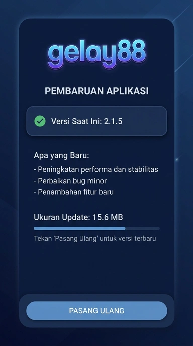 Riwayat Versi Aplikasi gelay88 untuk Android